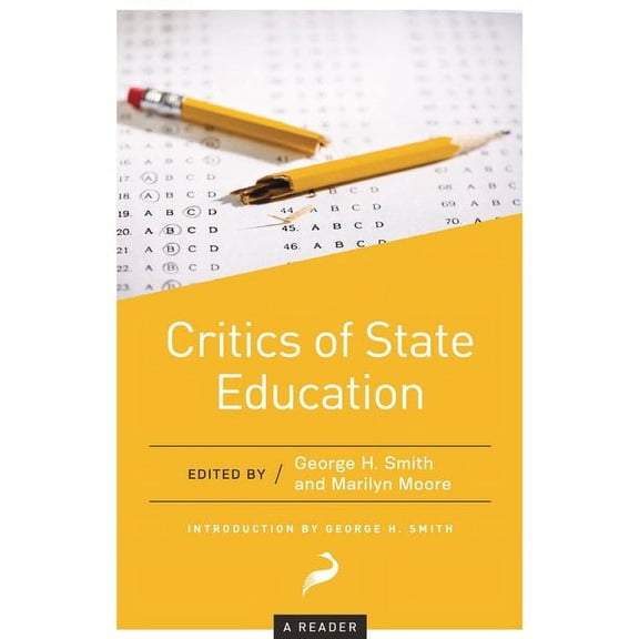 Critics of State Education : A Reader (Paperback)