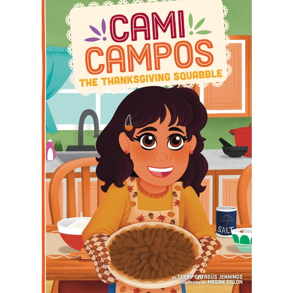 Cami Campos Thanksgiving Squabble, (Hardcover)