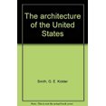 thumbnail image 1 of Pre-Owned The Architecture of the United States (Hardcover) 9780385146722, 1 of 1