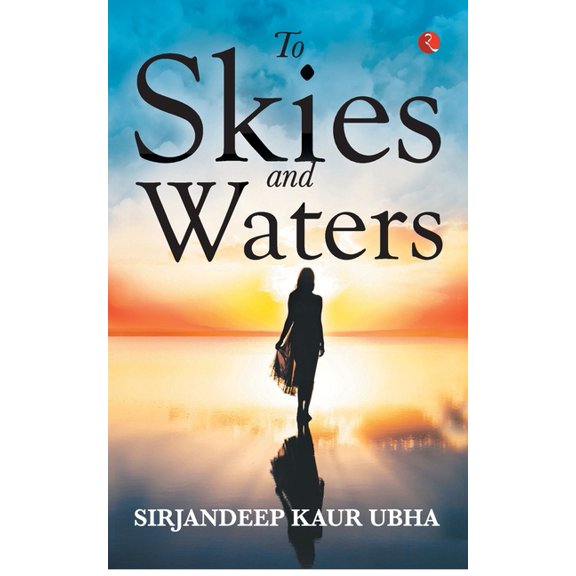 To Skies and Waters, (Paperback)