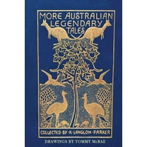 More Australian Legendary Tales, (Paperback)