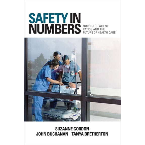 Culture and Politics of Health Care Work Safety in Numbers, (Hardcover)