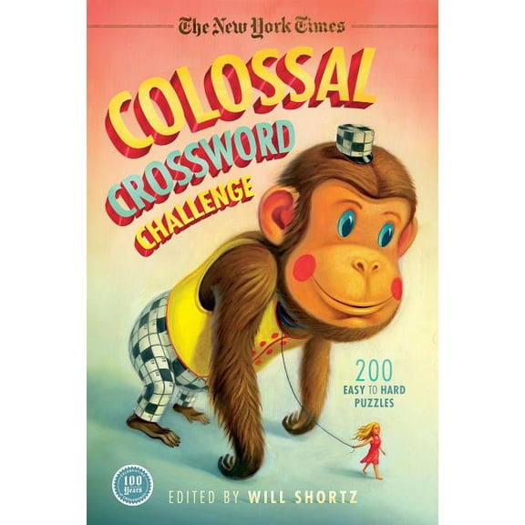 New York Times Crossword Collections Nyt Colossal Xword Challenge, (Paperback)