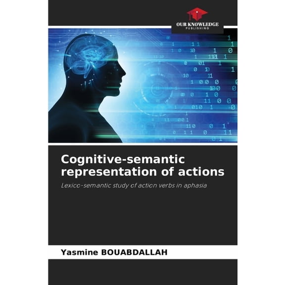 Cognitive-semantic representation of actions, (Paperback)