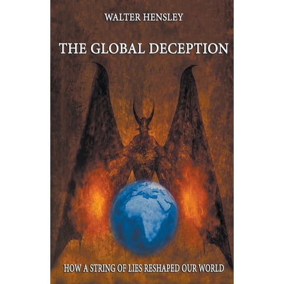 The Global Deception, (Paperback)