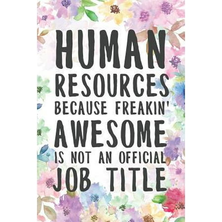 HR-Professional-Because-Freaking-Awesome-is-not-an-Official-Job-Title-Lined-notebook