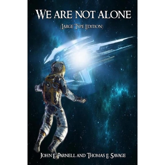 We Are Not Alone (Large Type Edition)