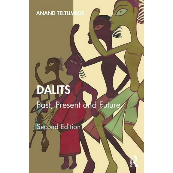 Dalits: Past, Present and Future, (Paperback)