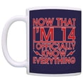 thumbnail image 2 of ThisWear 14th Birthday Gifts for All Now That I'm 14 I Know Everything 11 ounce 2 Pack Coffee Mugs Blue, 2 of 4