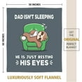 thumbnail image 5 of Funny Fathers Day Dad Gifts from Daughter Son Wife, Dad is Not Sleeping Blanket, Dads Birthday Gift, Funny Gifts for Dads, Father, Daddy, 5 of 7