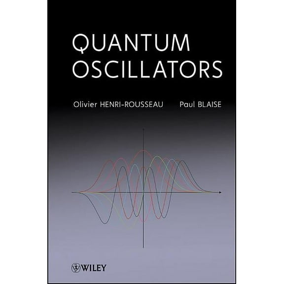 Quantum Oscillators, (Hardcover)