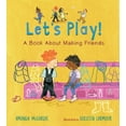 thumbnail image 1 of Pre-Owned Let's Play! a Book about Making Friends (Hardcover) 1536217654 9781536217650, 1 of 1