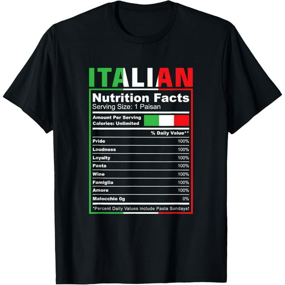 Italian Nutrition Facts Italiano Italy Pride Italian flag T-Shirt