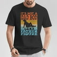 thumbnail image 2 of Dad It's Not a Dad Bod It's a Father Figure Graphic T-Shirt – Funny Father’s Day Tee, Humorous Dad Joke Shirt, Cool Dad Gift, Casual Men’s Shirt, Father Figure Humor Apparel, 2 of 3