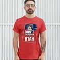 thumbnail image 3 of Tee Hunt Don't California My Utah T-Shirt The California Exodus Right Wing Men's Tee, Red, XX-Large, 3 of 5