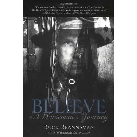 Pre-Owned Believe: A Horseman's Journey, 9781592284337, 1592284337, Hardcover, First Edition edition
