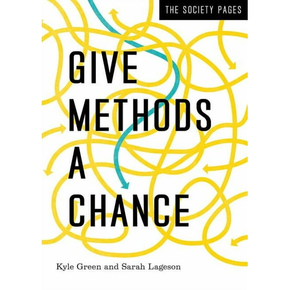 Society Pages: Give Methods a Chance (Paperback)