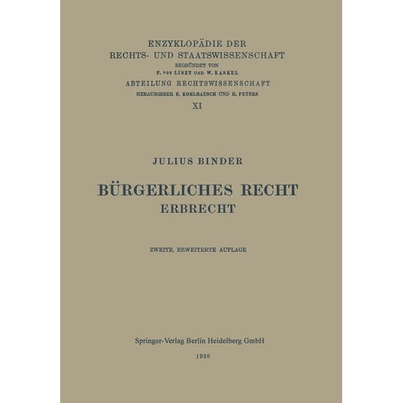 Enzyklopädie Der Rechts- Und Staatswisse Bürgerliches Recht: Erbrecht, Book 11, (Paperback)