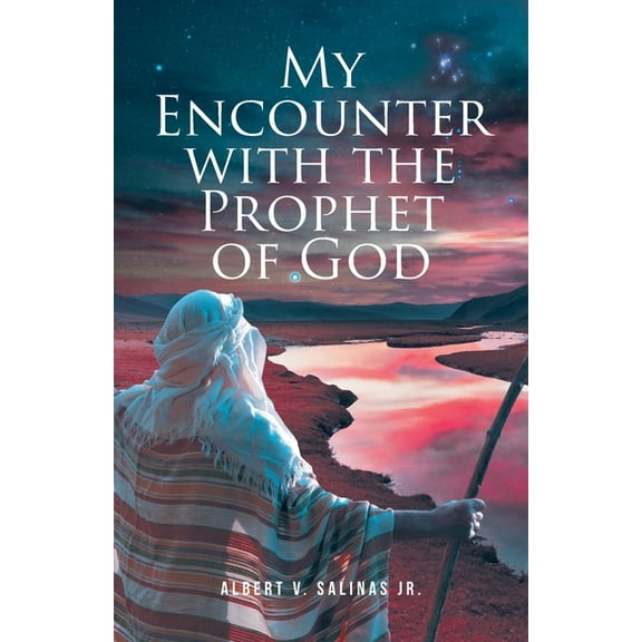 My Encounter with the Prophet of God, (Paperback)