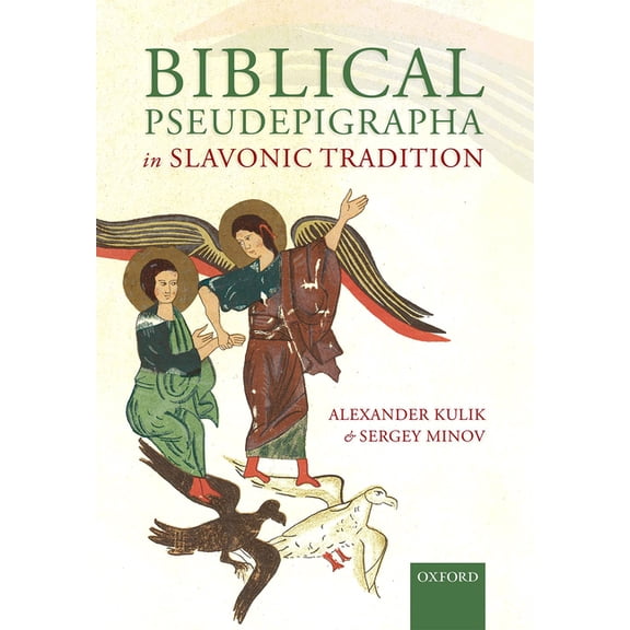 Biblical Pseudepigrapha in Slavonic Tradition, (Hardcover)