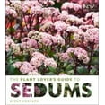 thumbnail image 1 of Pre-Owned Plant Lover's Guide to Sedums - Hardcover, 1 of 1