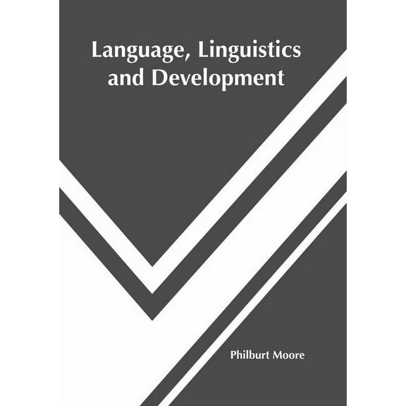 Language, Linguistics and Development, (Hardcover)
