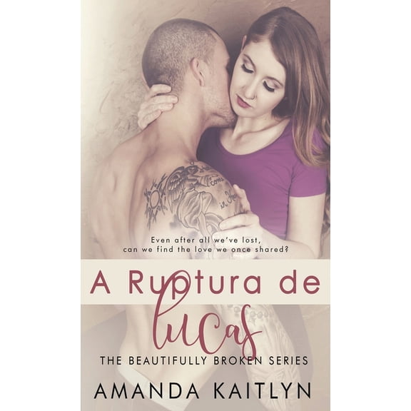 A Ruptura de Lucas (Hardcover)