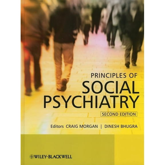 Principles of Social Psychiatry, (Hardcover)