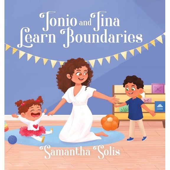 Tonio and Tina Learn Boundaries, (Hardcover)
