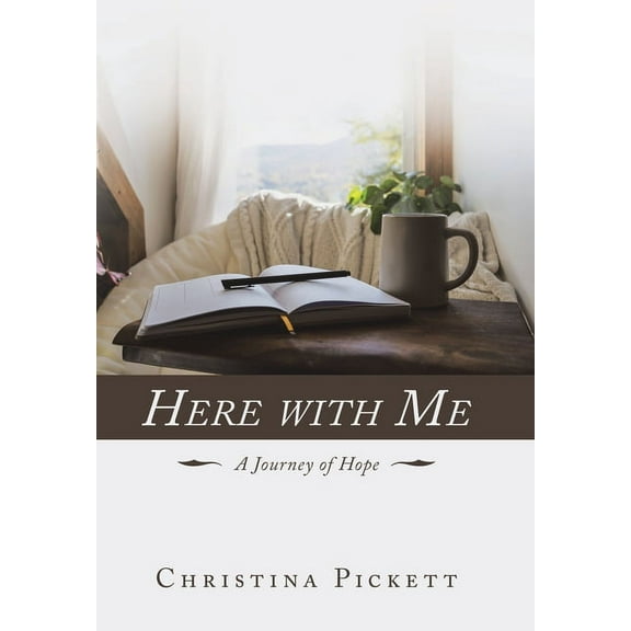 Here with Me: A Journey of Hope, (Hardcover)