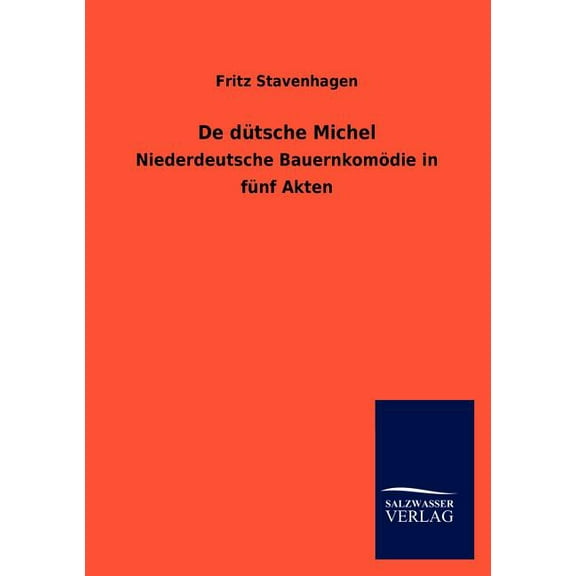 De dütsche Michel (Paperback)