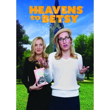 Heavens To Betsy (DVD)