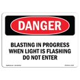 thumbnail image 1 of SignMission OS-DS-A-1824-L-2124 18 x 24 in. OSHA Danger Sign - Blasting in Progress When Light is Flashing, 1 of 1
