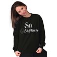 thumbnail image 3 of So Glamorous Cute Inspirational Women Crewneck Sweatshirt Brisco Brands S, 3 of 5