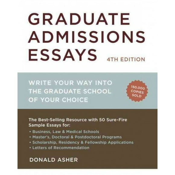 Pre-owned Graduate Admissions Essays : Write Your Way into the Graduate School of Your Choice, Paperback by Asher, Donald, ISBN 1607743213, ISBN-13 9781607743217