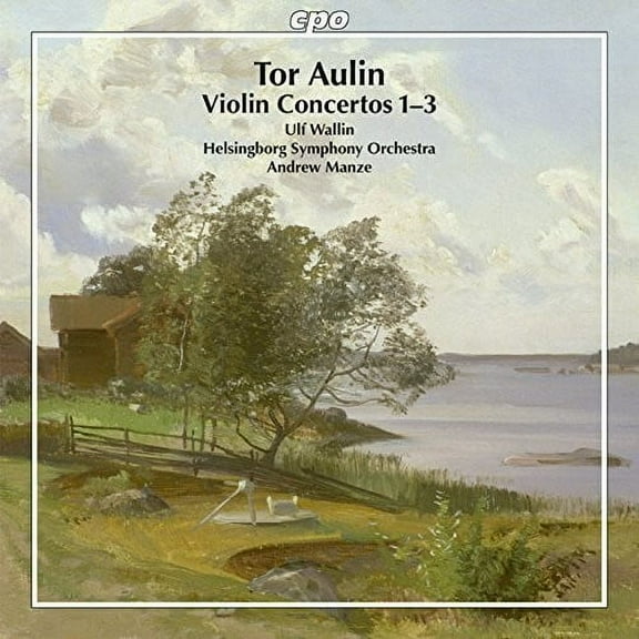 Aulin / Wallin - Violin Concertos 1-3 - Music & Performance - CD