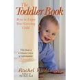 thumbnail image 2 of The Toddler Book: How to Enjoy Your Growing Child, (Paperback), 2 of 2