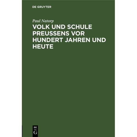 Volk und Schule Preußens vor hundert Jahren und heute (Hardcover)