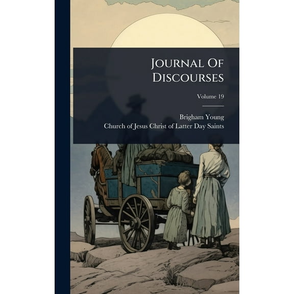 Journal Of Discourses, (Hardcover)