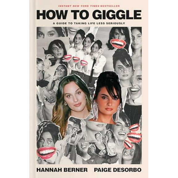 Pre-Owned How to Giggle: A Guide to Taking Life Less Seriously, 9781668056004, 1668056003, Hardcover,