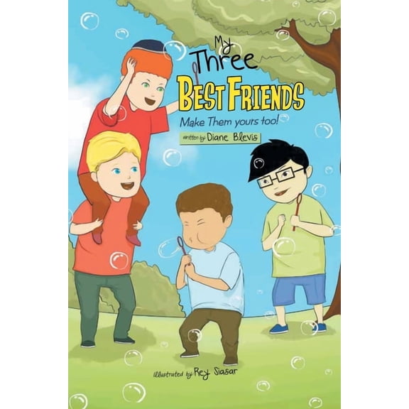 My Three Best Friends Make Them Yours too!, (Paperback)