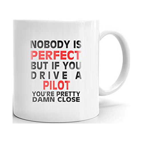 Nobody's Perfect Except PILOT Drive Coffee Tea Ceramic Mug Office Work Cup Gift 11 oz