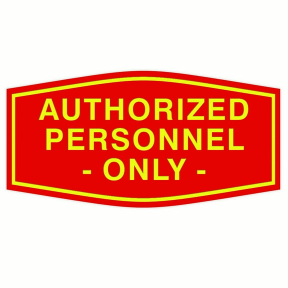 Fancy Authorized Personnel Only Sign (Red/Yellow) - Large