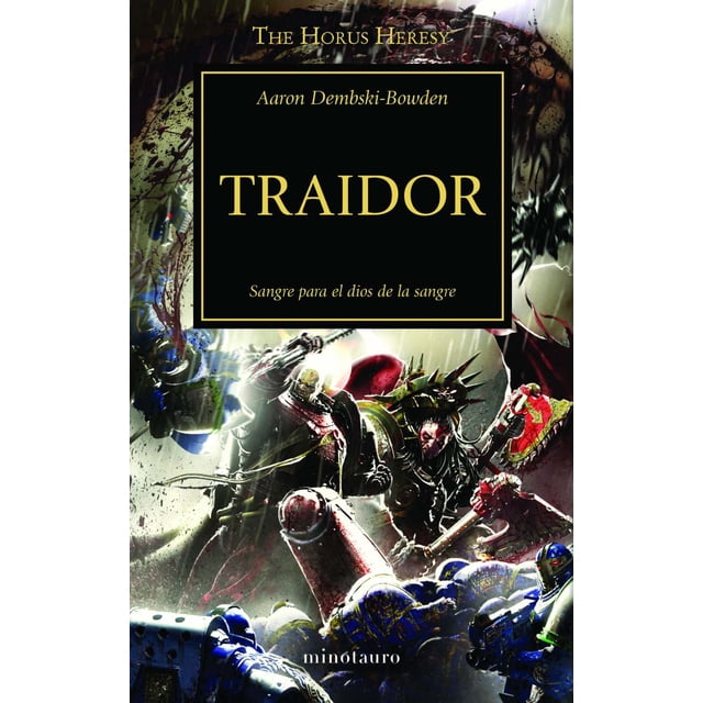 Libro The Horus Heresy N 24/54 Traidor Tapa Blanda, Autor Aaron Dembskibowden, Editorial Minotauro Mexico