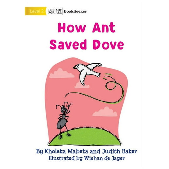 How Ant Saved Dove, (Paperback)