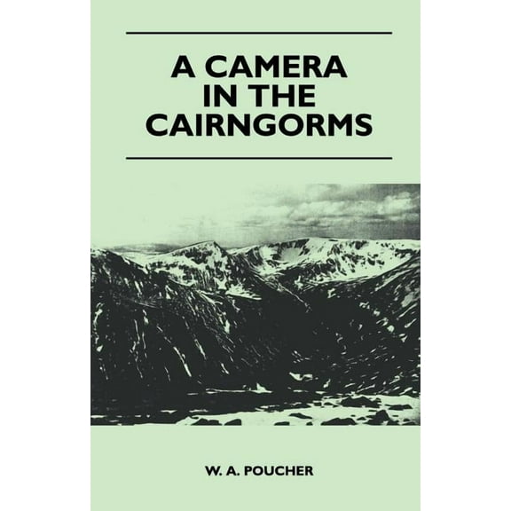 A Camera in the Cairngorms (Paperback)