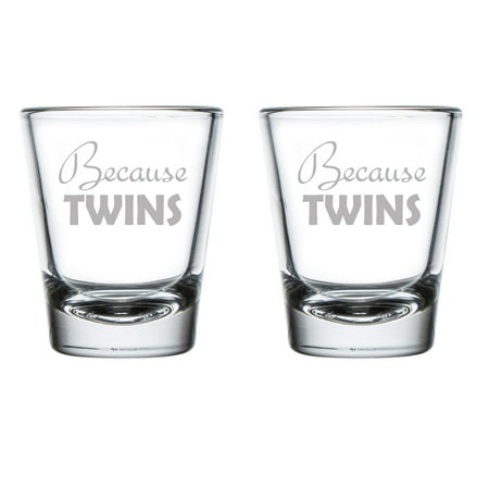 

Set of 2 Shot Glasses 1.75oz Shot Glass Because Twins Parent Mom Dad