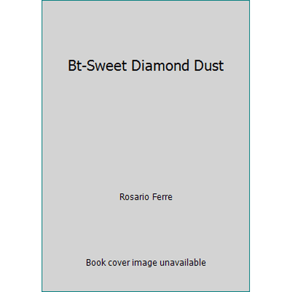 Pre-Owned Bt-Sweet Diamond Dust (Paperback) 0345347781 9780345347787