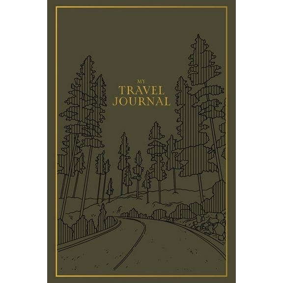 Heirloom Story Books and Guided Journals My Travel Journal: A Travel Keepsake Journal to Record Your Vacations, Adventures, and Experiences Abroad, (Hardcover)