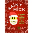 thumbnail image 2 of Saint Mick, Mick Foley Couverture Rigide, 2 of 3